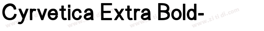 Cyrvetica Extra Bold字体转换